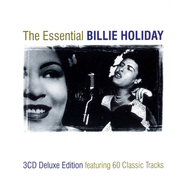 BILLIE HOLIDAY - THE ESSENTIAL 3CD DELUXE EDITION
